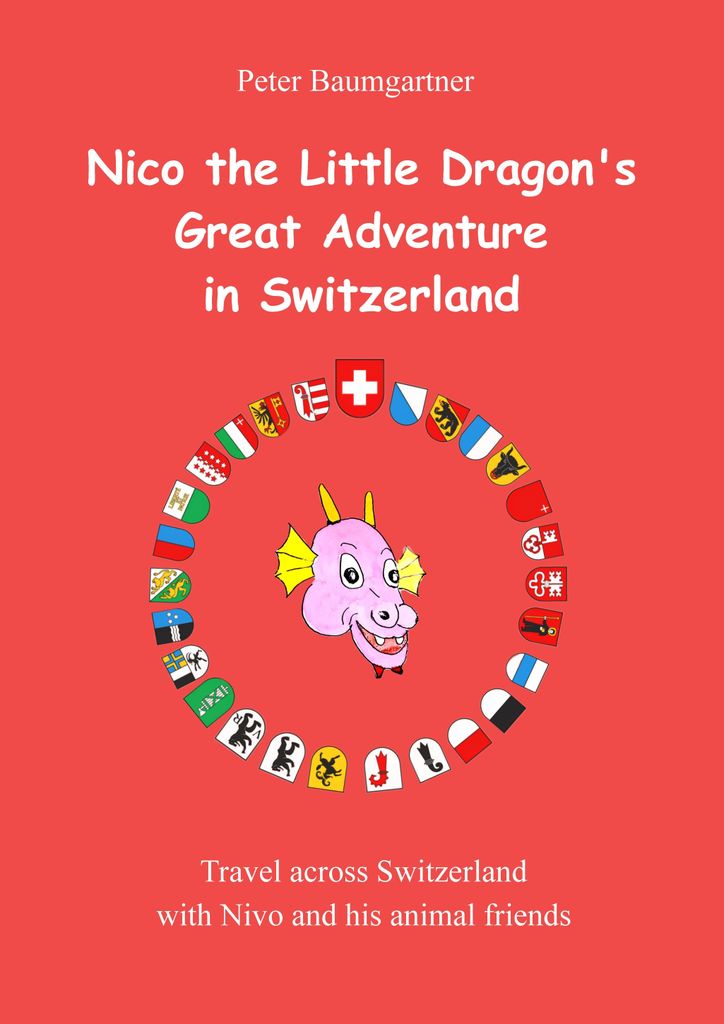 Nico the Little Dragon's Great Adventure in Switzerland