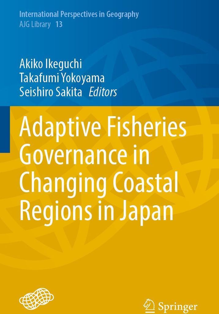 Adaptive Fisheries Governance in Changing Coastal Regions in Japan