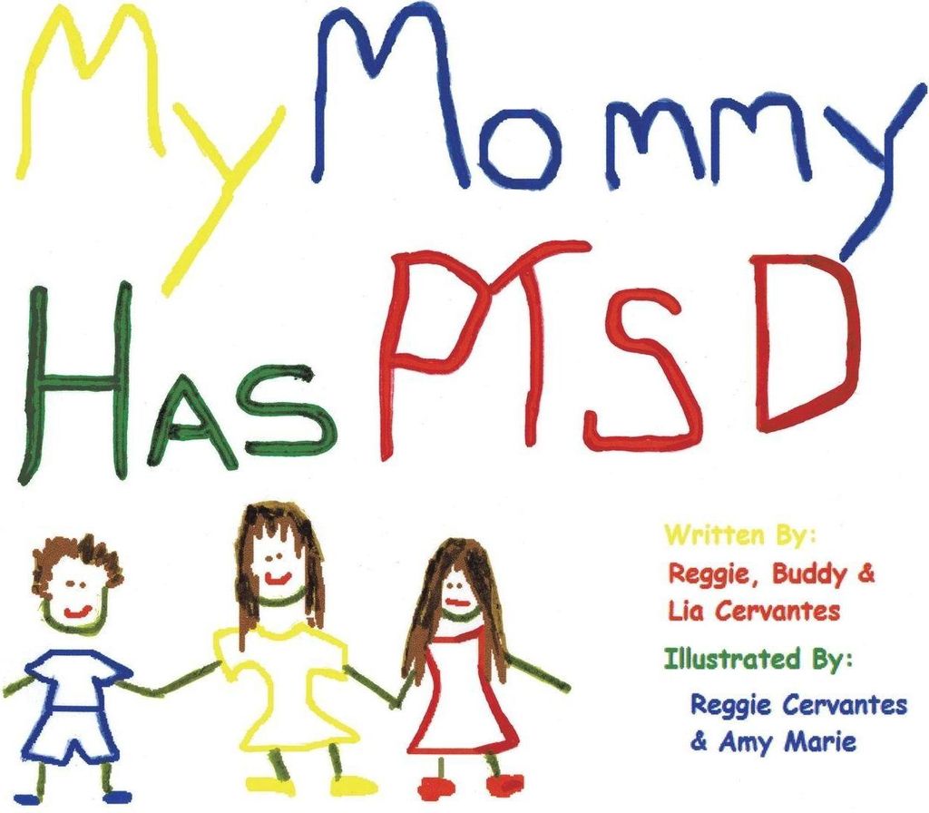 My Mommy Has Ptsd
