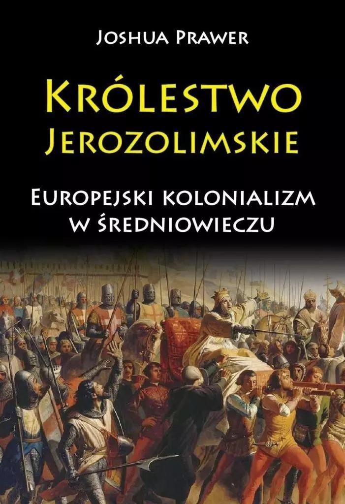 Królestwo Jerozolimskie - Joshua Prawer (Buch auf Polnisch)