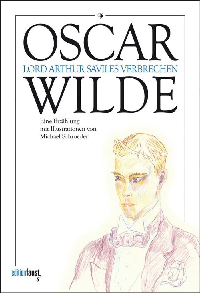 Lord Arthur Saviles Verbrechen. eine Studie über die Pflicht: Eine Erzählung mit Illustrationen von Alexander Pavlenko
