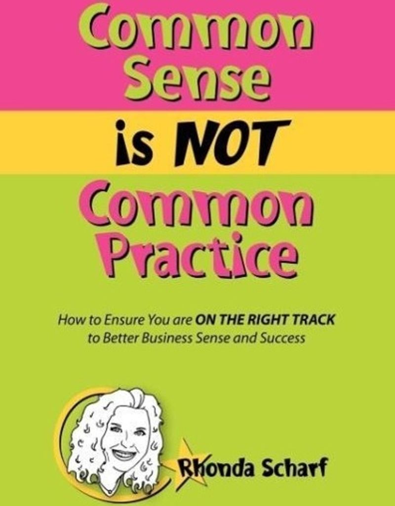 Common Sense is NOT Common Practice