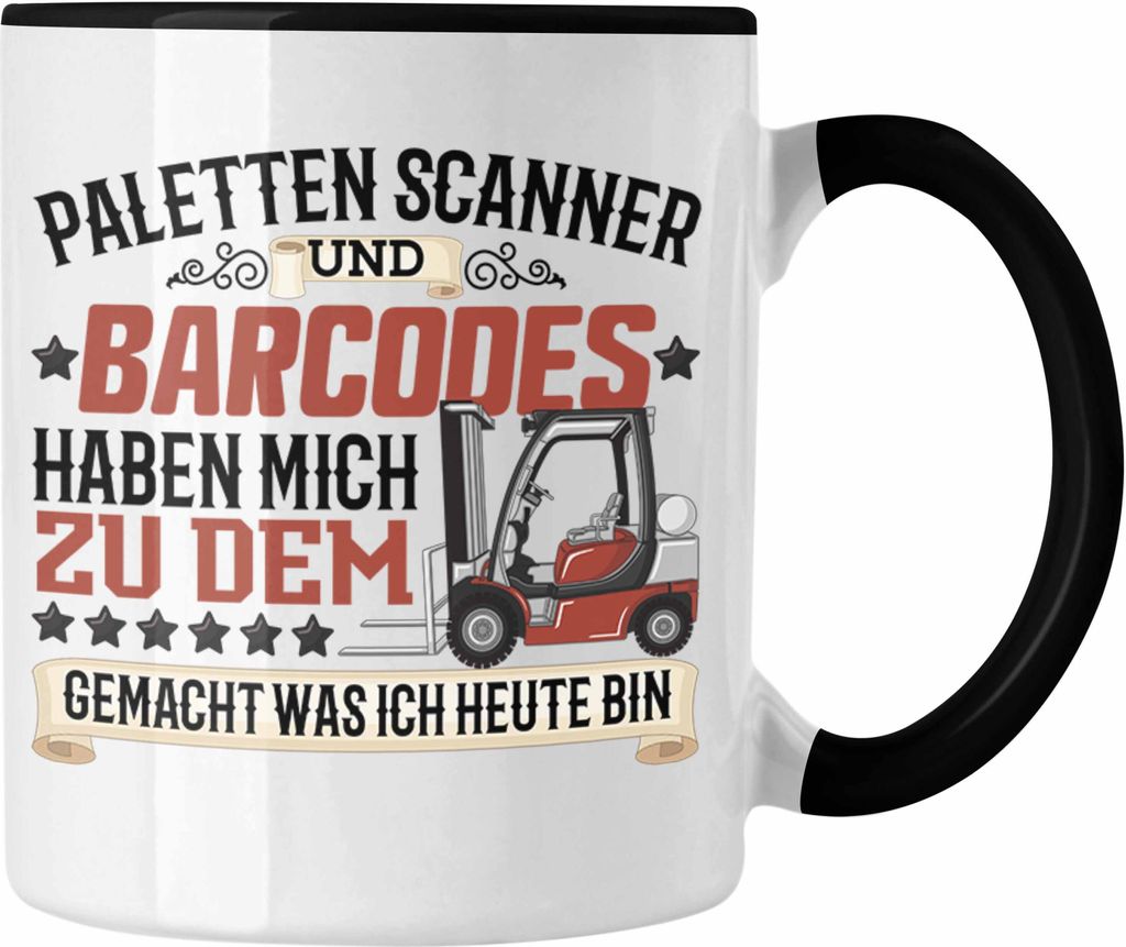 Trendation - Paletten Scanner Barcodes Tasse Geschenk für Staplerfahrer Gabelstapler Fahrer Geschenkidee Lager Logistiker (Schwarz)