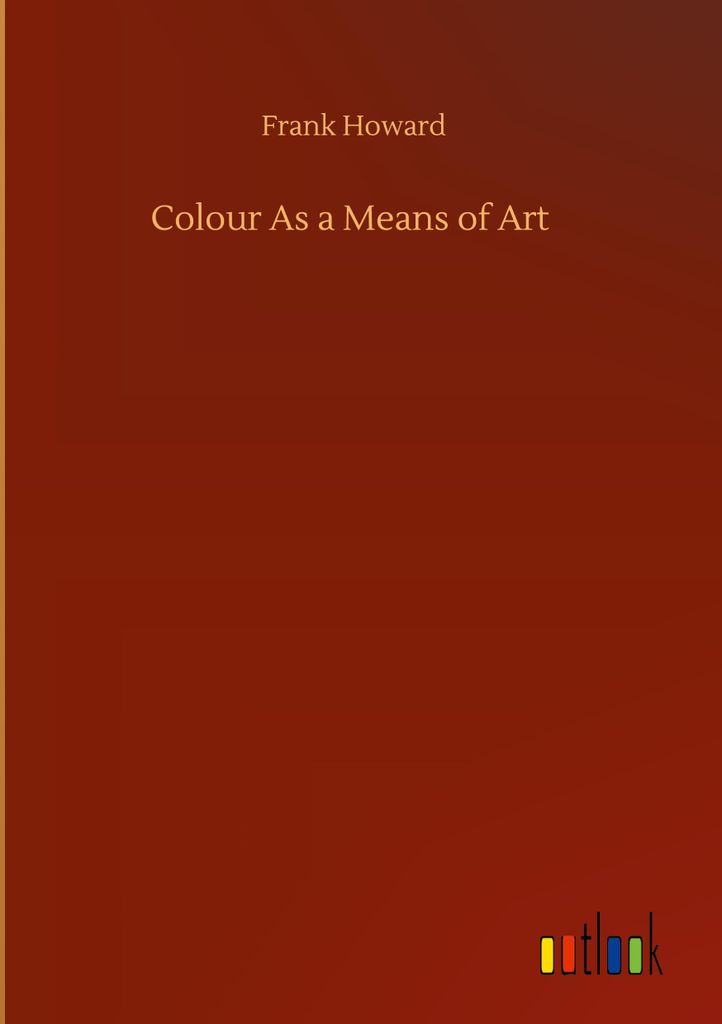 Colour As a Means of Art