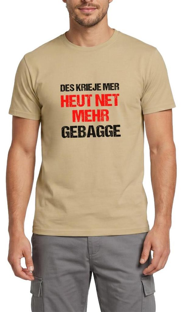 Spreadshirt Heut Net Mehr Gebagge Hessischer Dialekt Hessen Männer T-Shirt, S, Sandbeige