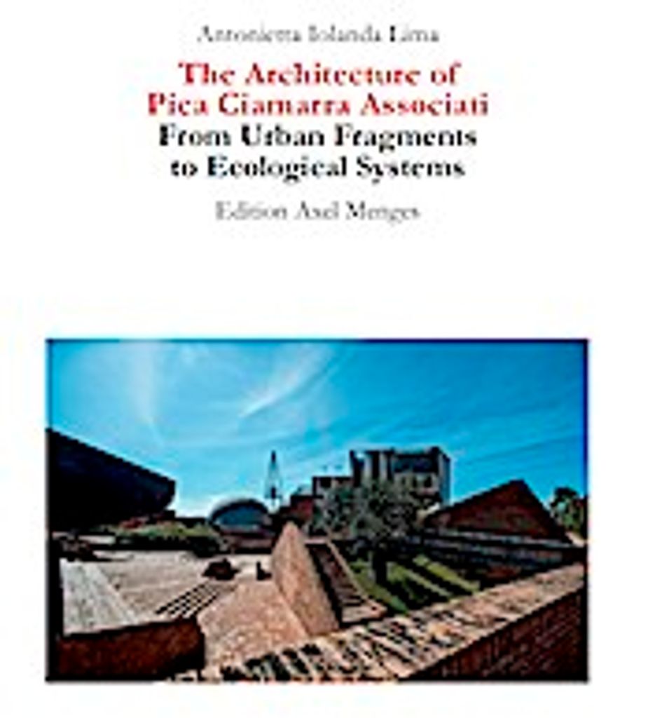 The Architecture of Pica Ciamarra Associati