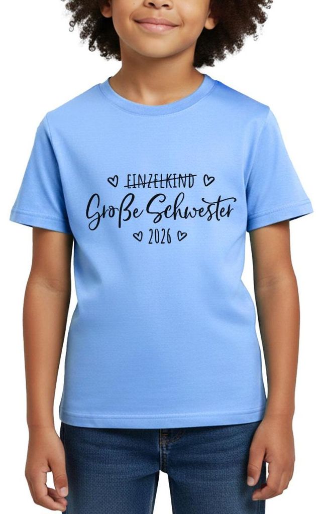 Spreadshirt Große Schwester 2026 Einzelkind Ende Herz Kinder T-Shirt, 122/128 (7-8 Jahre), Himmelblau