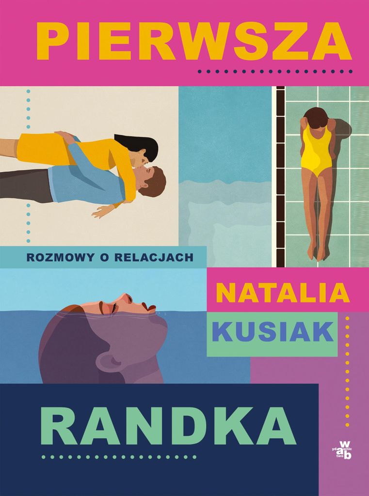 Pierwsza randka Rozmowy o relacjach - Natalia Kusiak (Buch auf Polnisch)