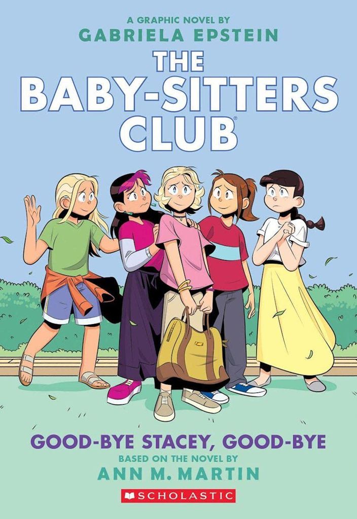 Good-Bye Stacey, Good-Bye: Eine Graphic Novel (Der Baby-Sitters Club #11)