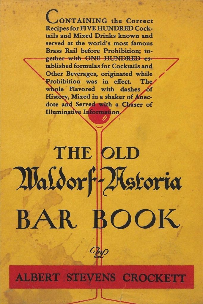 The Old Waldorf-Astoria Bar Book