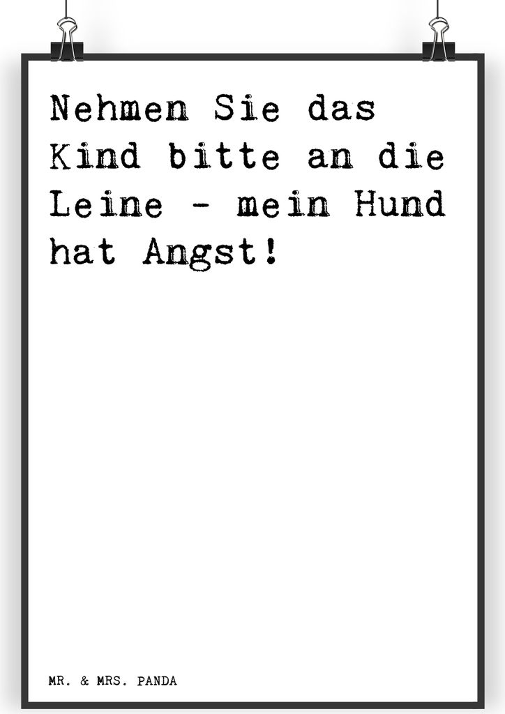 Mr. & Mrs. Panda Bild Nehmen Sie das Kind... DIN A3 - Weiß - Geschenk, Sprüche, Hundebesitzer, Herrchen Frauchen, Kind, Hunde, wanddeko, lustig, ...