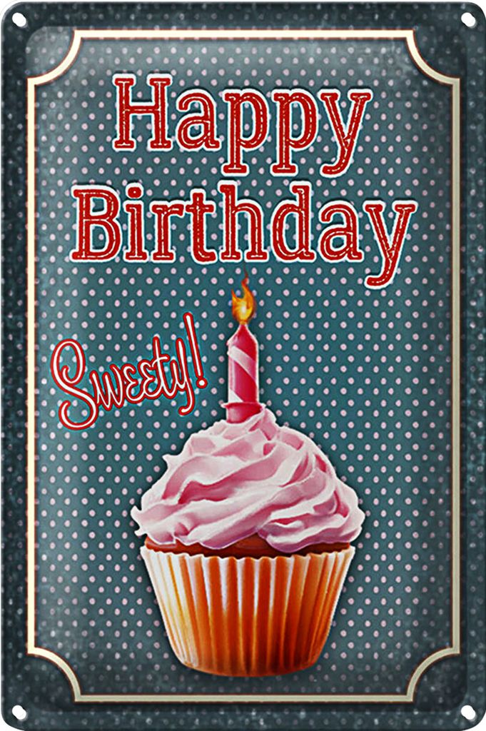 Blechschild Spruch 18x12cm Happy Birthday sweety! Kerze