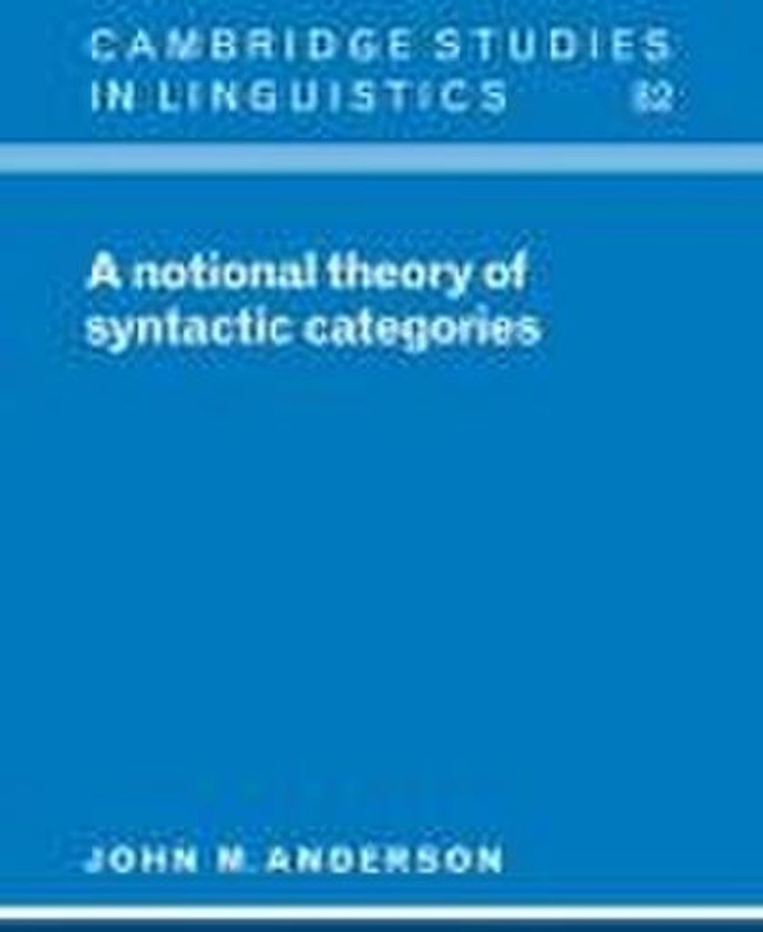 A Notional Theory of Syntactic Categories