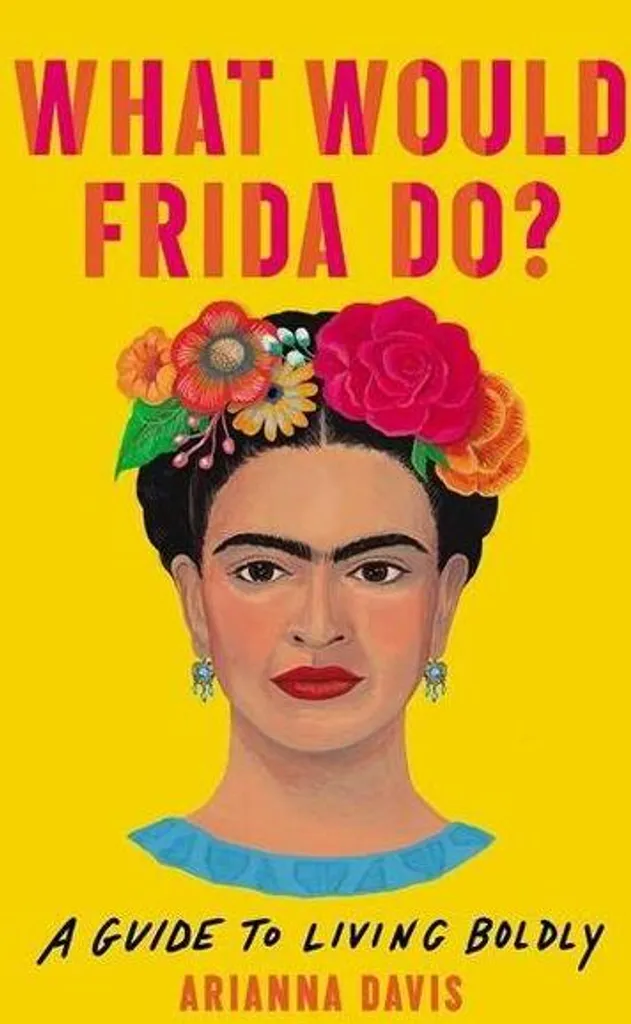Livre biographique What Would Frida Do et conseils de développement