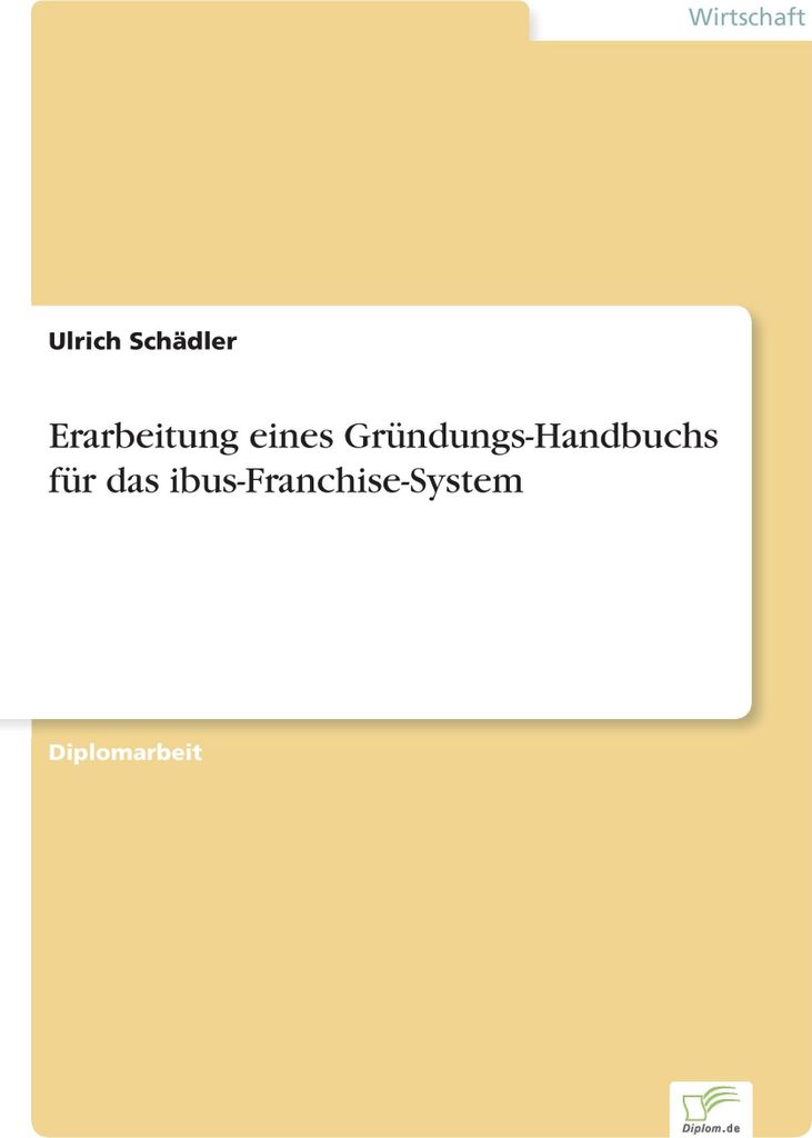 Erarbeitung eines Gründungs-Handbuchs für das ibus-Franchise-System
