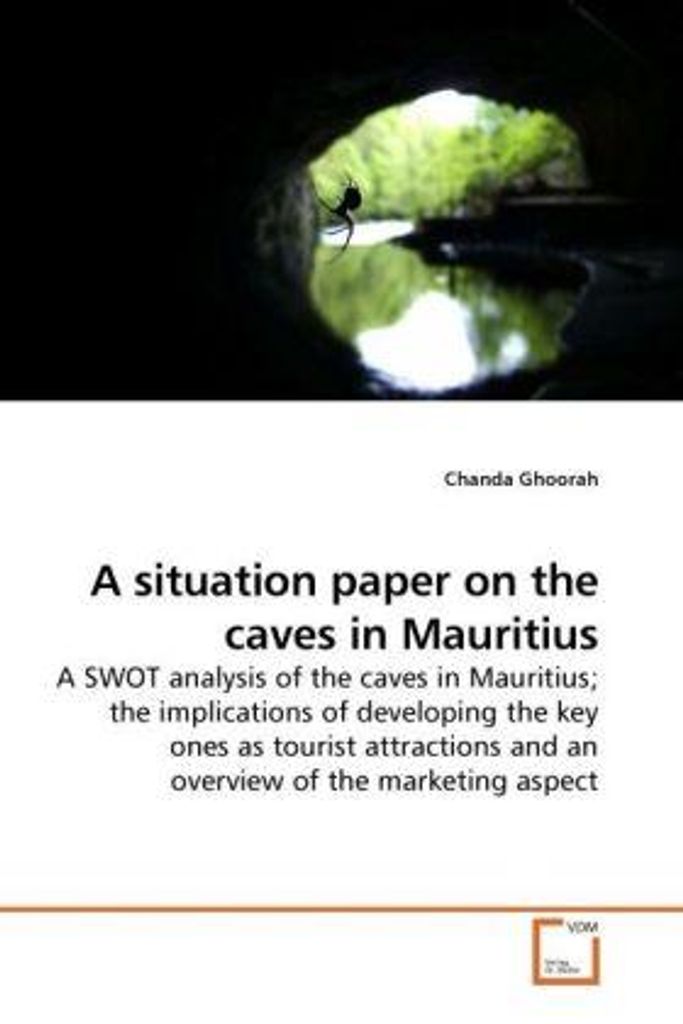 Ghoorah, C: A situation paper on the caves in Mauritius