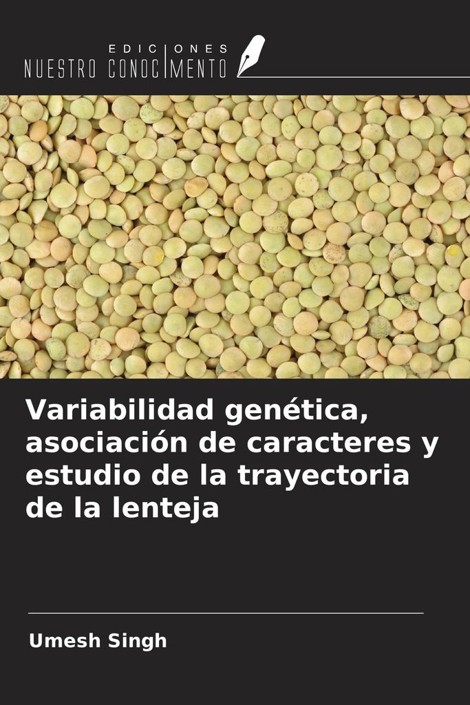 Variabilidad genética, asociación de caracteres y estudio de la trayectoria de la lenteja