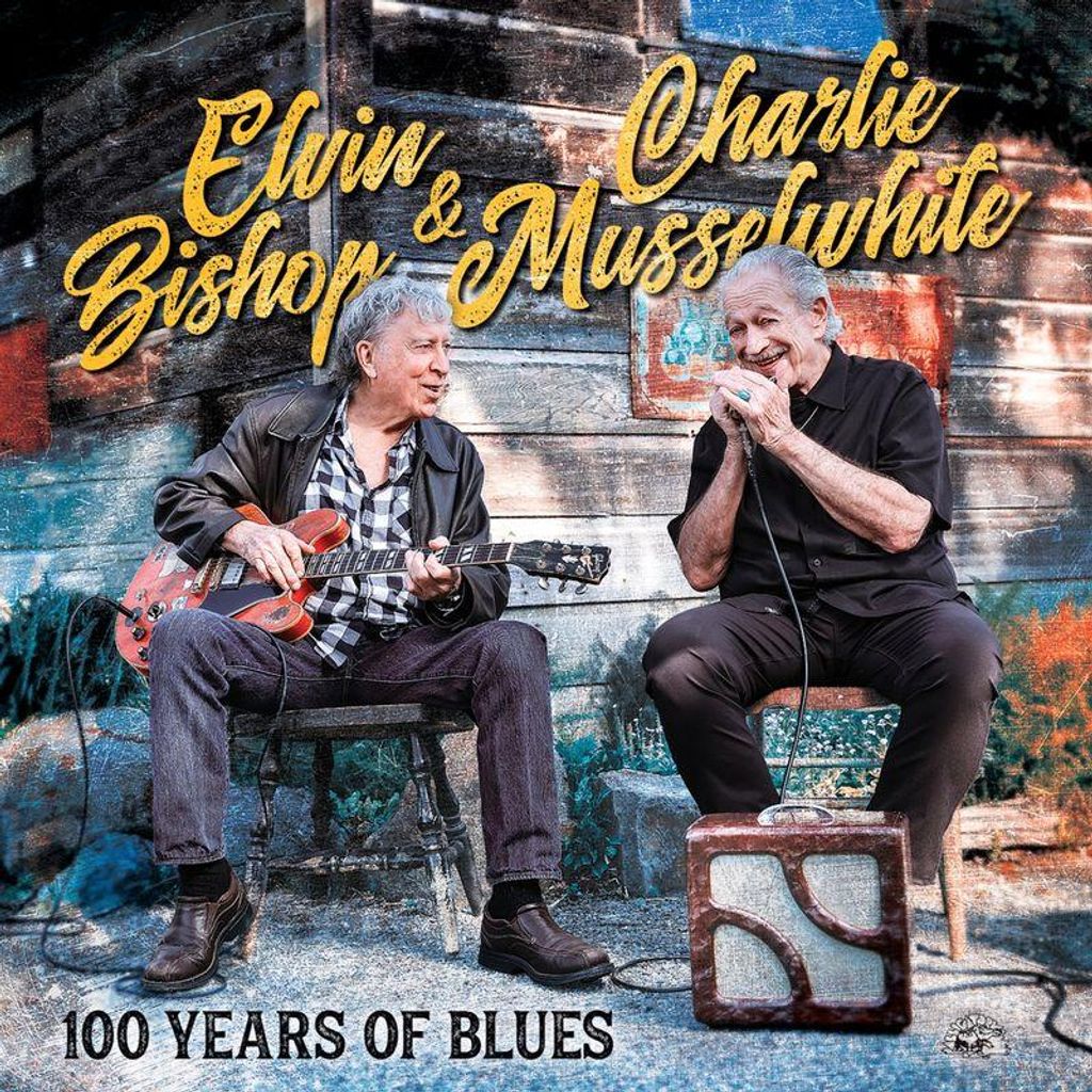Elvin Bishop & Charlie Musselwhite: 100 Years Of Blues - - (LP / #)