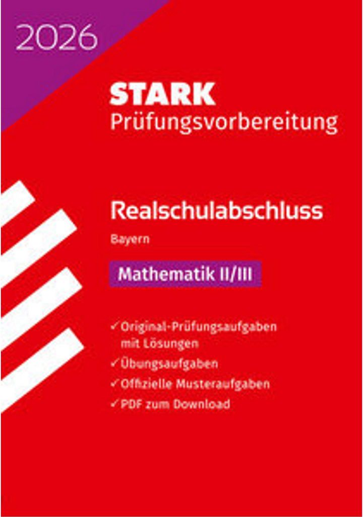 STARK Mathematik II/III - Realschulabschluss 2026 Bayern - Prüfungsvorbereitung