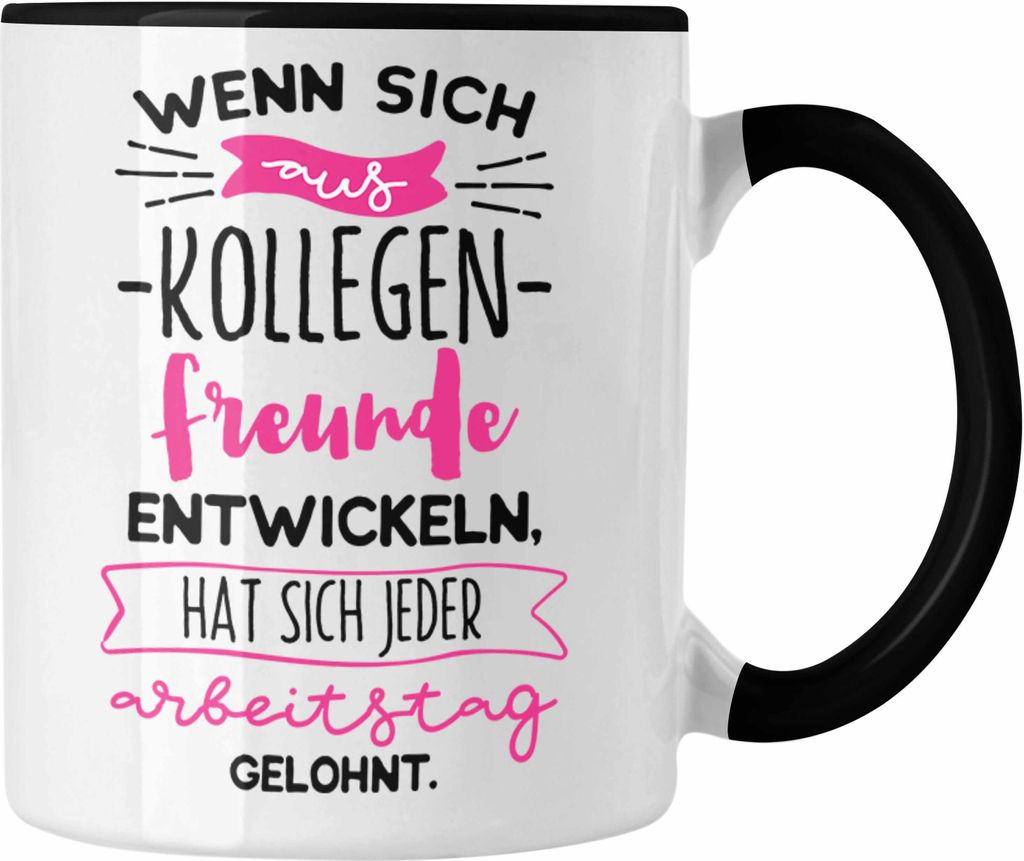 Trendation - Kollegen Tasse Geschenk Beste Kollegin Kollege Wenn Aus Kollegen Freunde Werden (Schwarz)