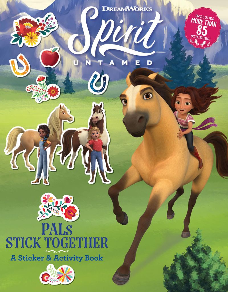 Dreamworks Animation LLC: Spirit Untamed: Pals Stick Togethe