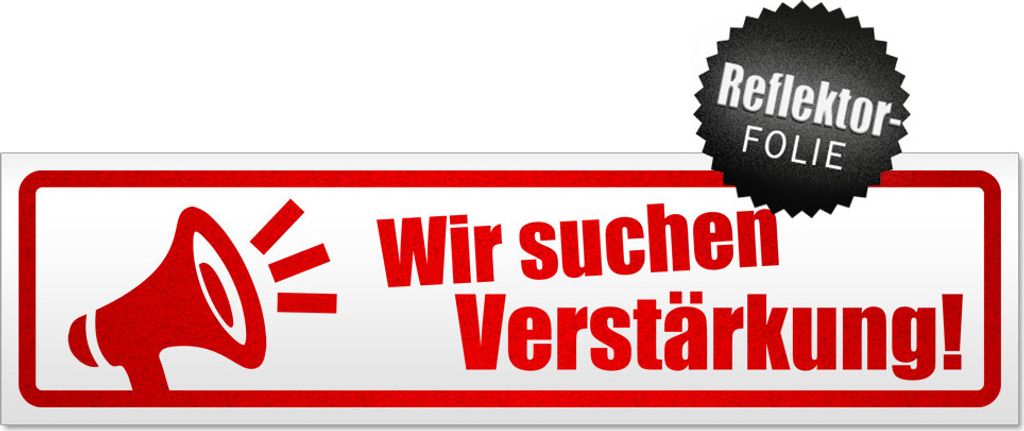 Wir suchen Verstärkung Magnetschild Schild magnetisch