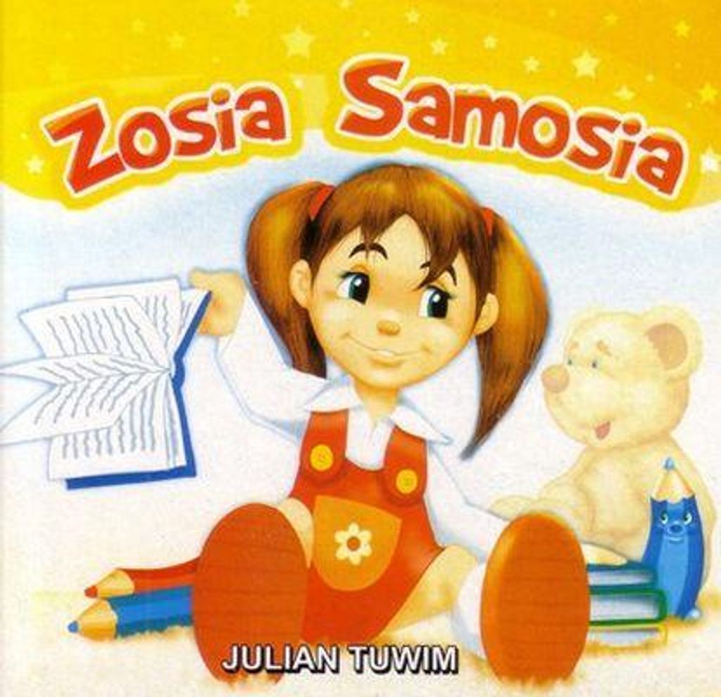 Julian Tuwim - Zosia Samosia