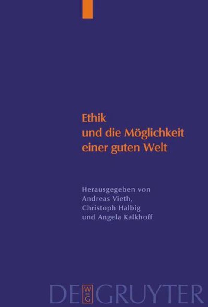 Ethik und die Möglichkeit einer guten Welt