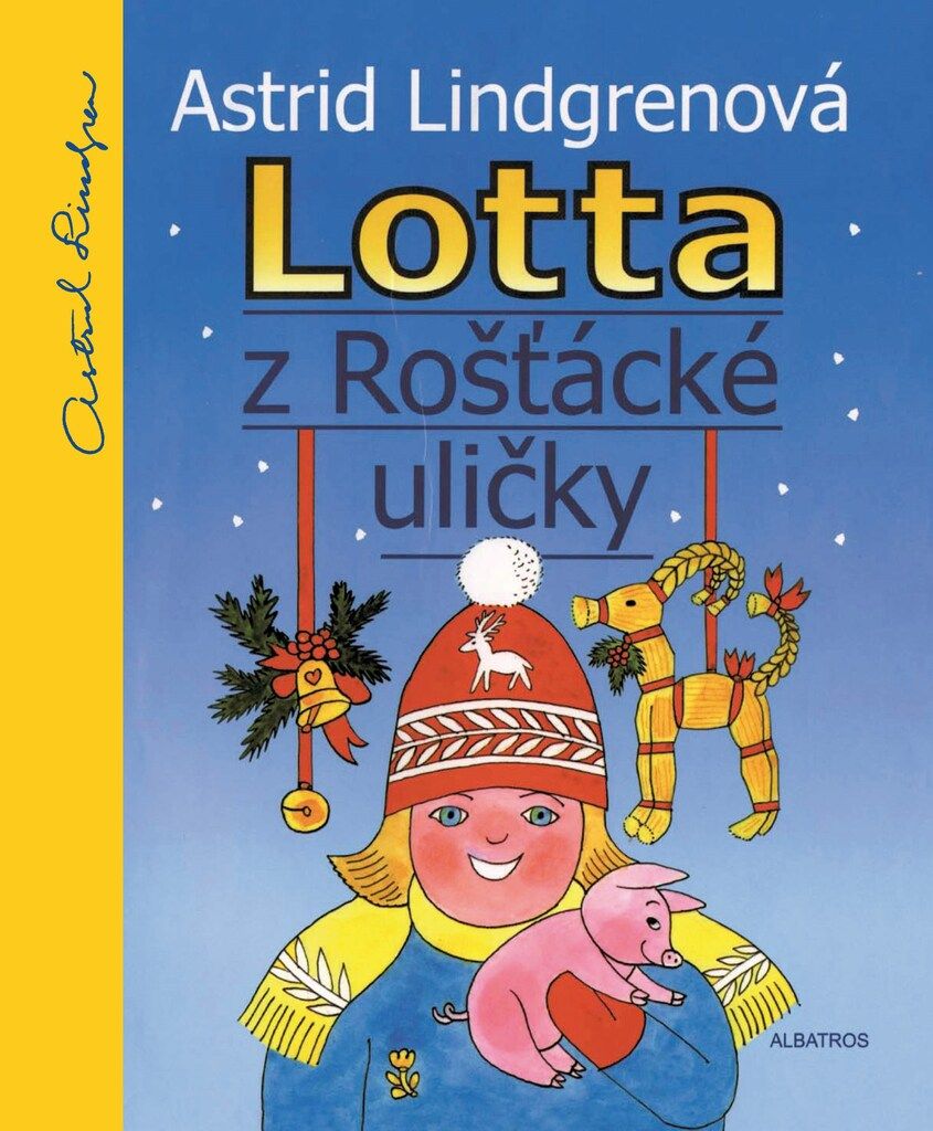 Lotta z Rošťácké uličky (Astrid Lindgrenová)