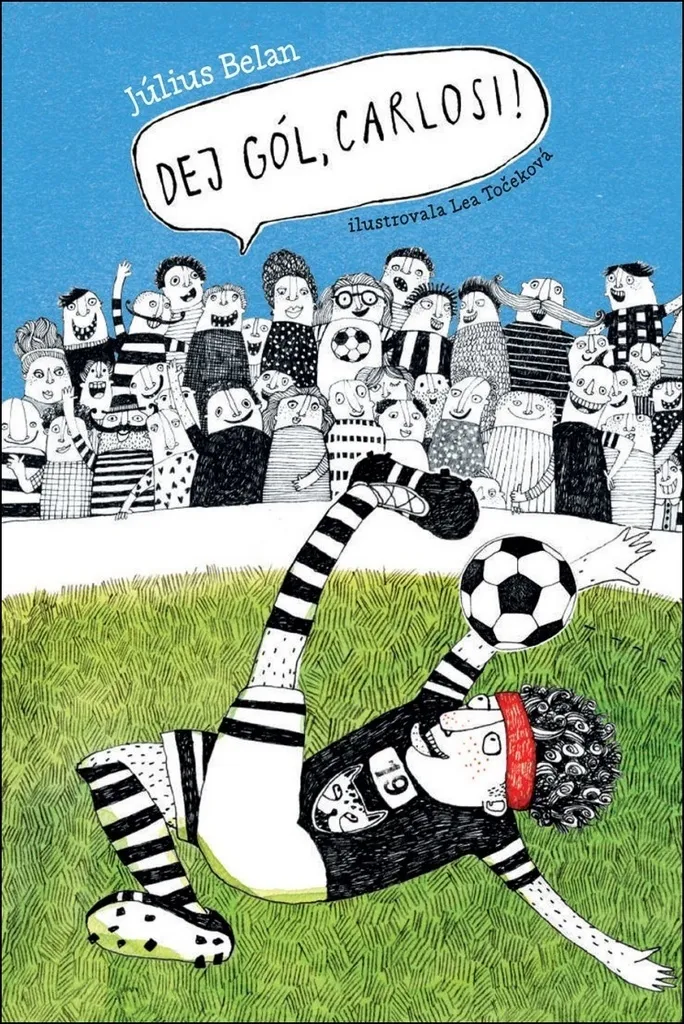 Livre Enfant Football Dej gól, Carlosi ! de Július Belan pour Lecteur