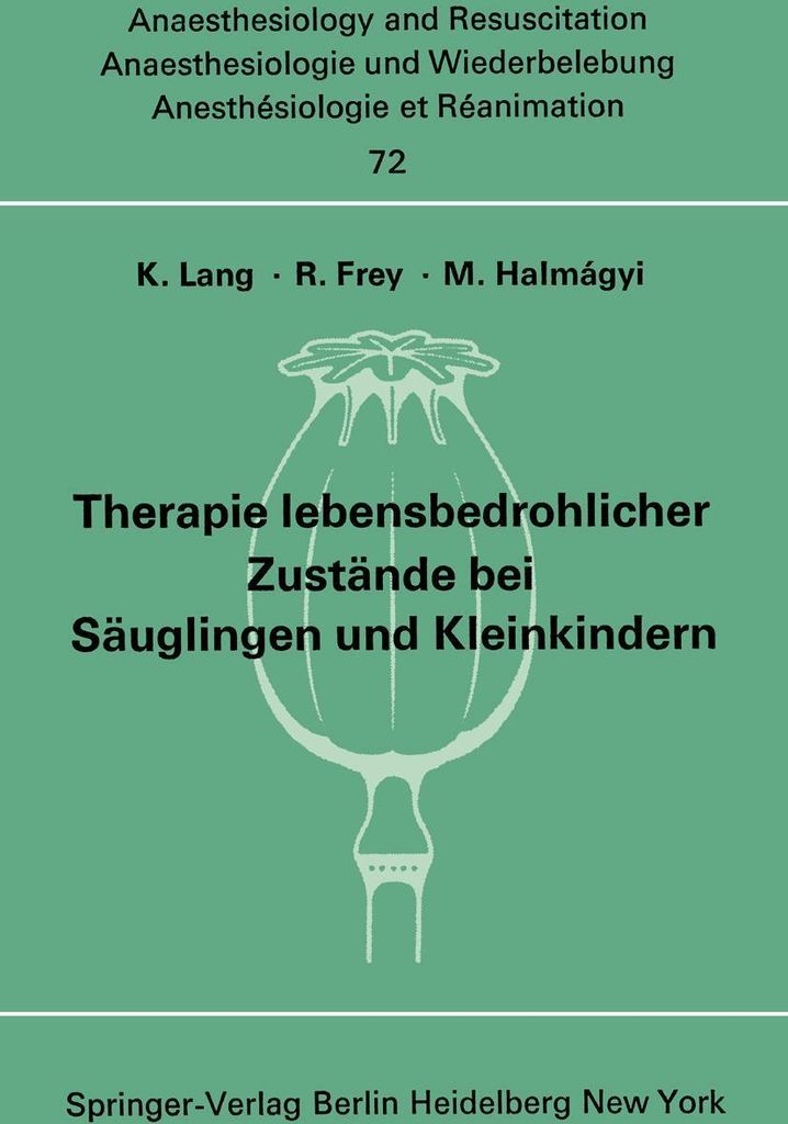 Therapie lebensbedrohlicher Zustände bei Säuglingen und Kleinkindern