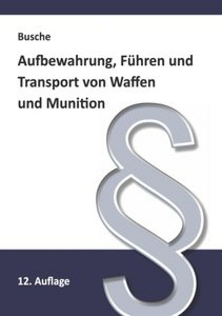 Aufbewahrung, Führen und Transport von Waffen und Munition Immagine del prodotto 