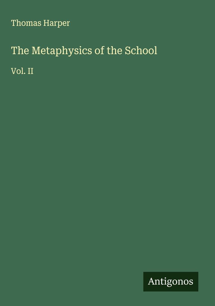 Die Metaphysik der Schule