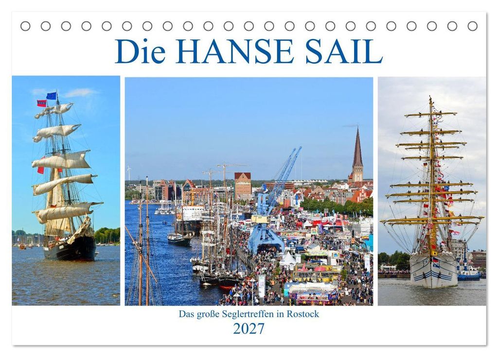 Die HANSE SAIL Das große Seglertreffen in Rostock (Tischkalender 2027 DIN A5 quer), CALVENDO Monatskalender