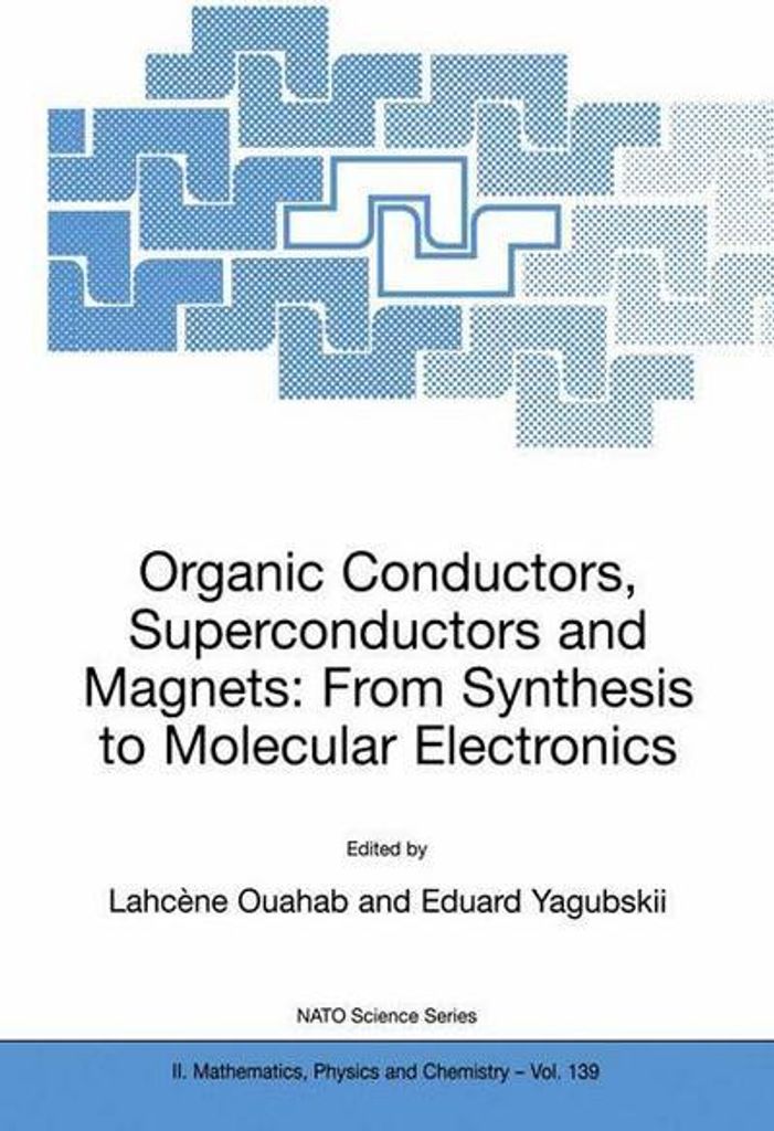 Organische Leiter, Supraleiter und Magnete: Von der Synthese zur molekularen Elektronik