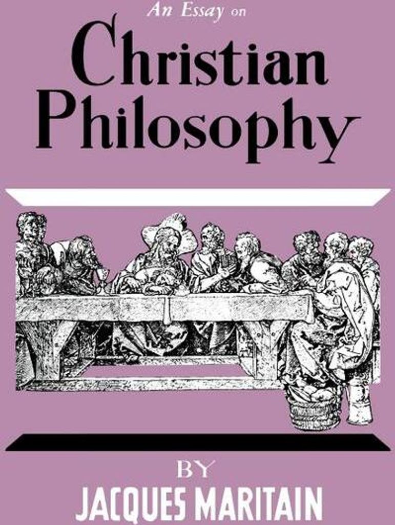 An Essay on Christian Philosophy