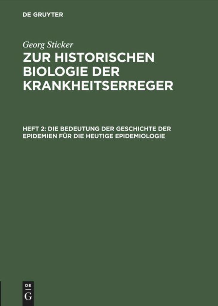 Die Bedeutung der Geschichte der Epidemien für die heutige Epidemiologie