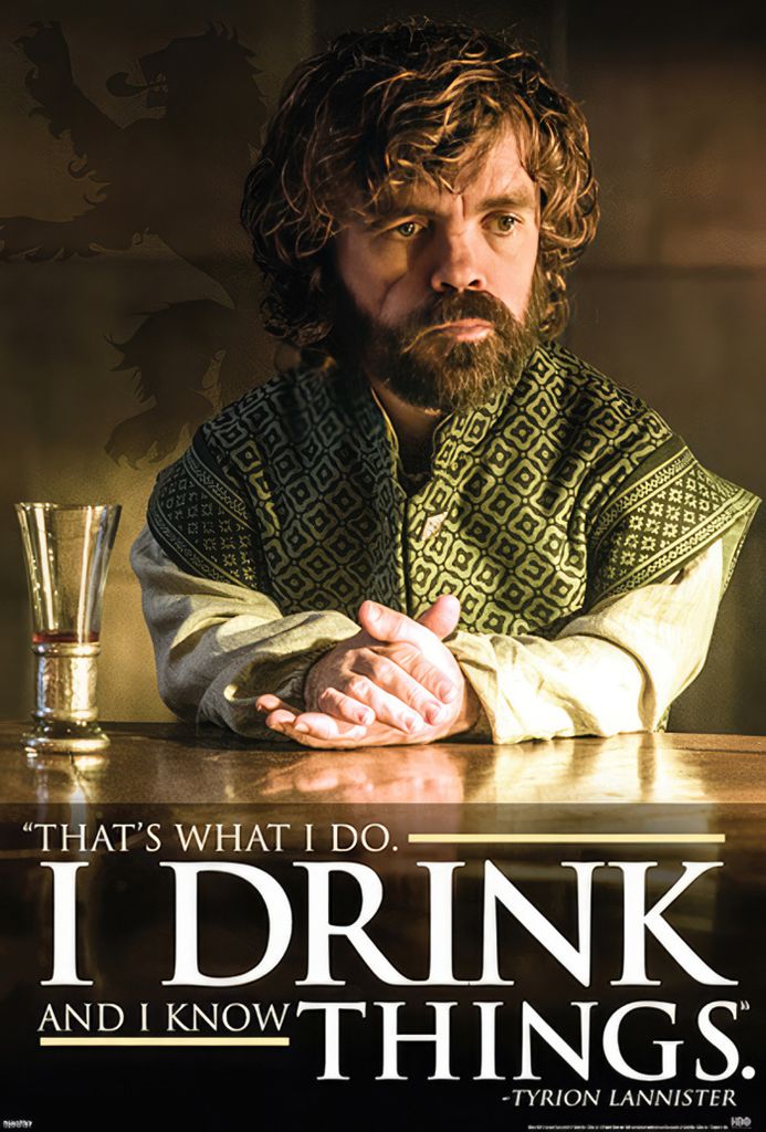 Game of Thrones Poster Tyrion Lannister Drink Quote 61 x 91,5 cm