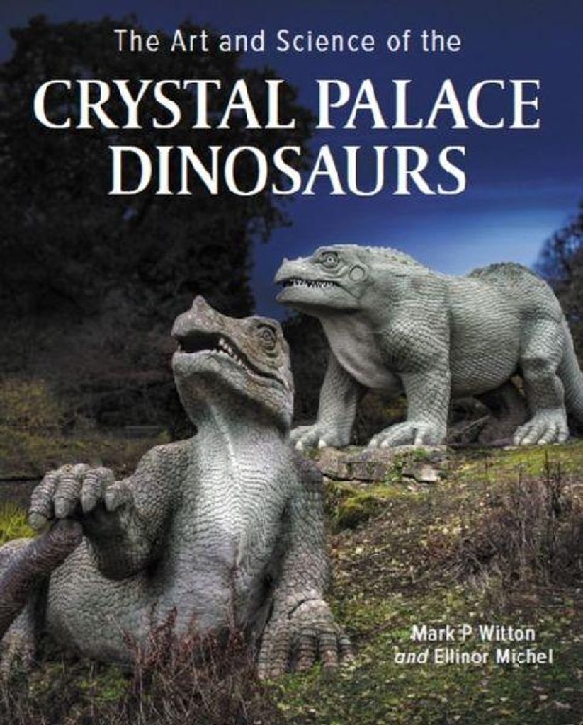 Art and Science of the Crystal Palace Dinosaurs Produktbild 
