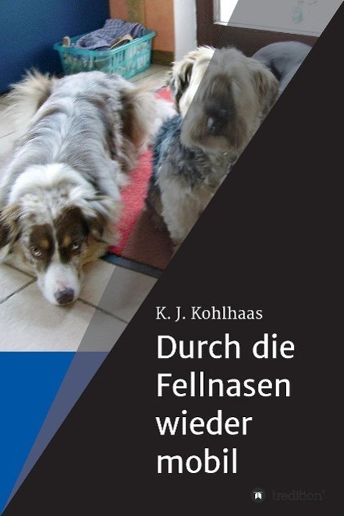 Durch die Fellnasen wieder mobil