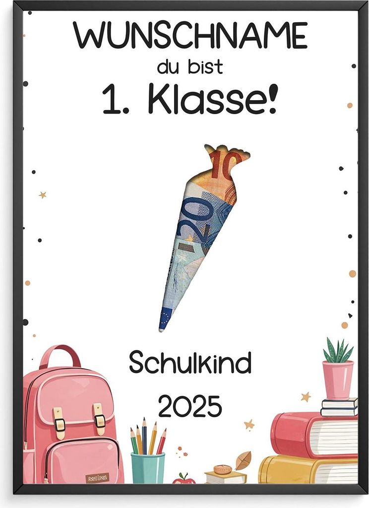 Personalisiertes Geldgeschenk zum Schulanfang Schultüte 1. Klasse Schulkind – DIN A4 + Rahmen schwarz