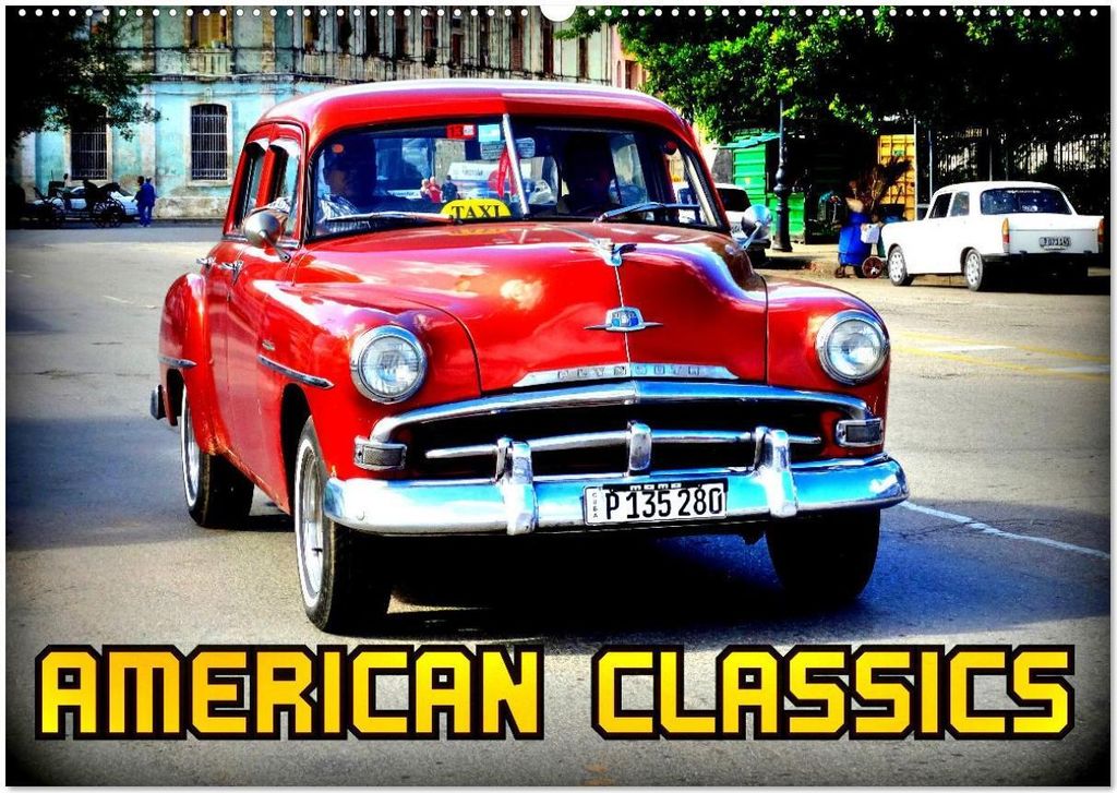 American Classics (Wandkalender 2026 DIN A2 quer), CALVENDO Monatskalender