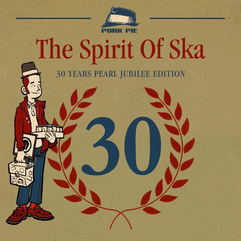 Spirit Of Ska 30 Jahre Jubiläum Edition
