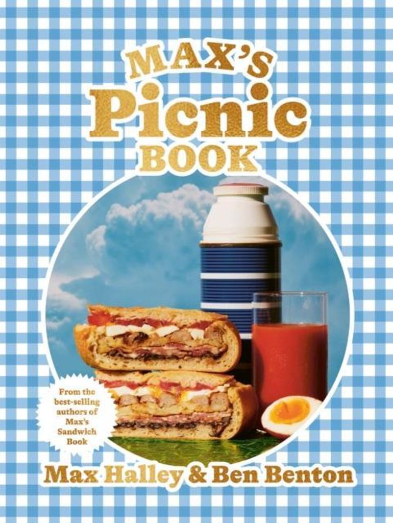 Maxs Picnic Book: An ode to the art of eating outdoors, from the authors of Ma