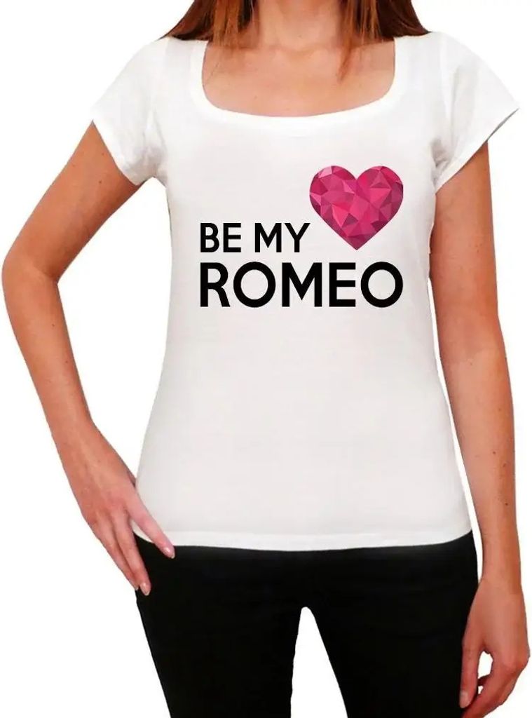 Damen Grafik T-Shirt Sei mein Romeo – Be My Romeo – Öko-Verantwortlich Vintage Jahrgang Kurzarm Lustige Druck Geburtstag Geschenk Frau
