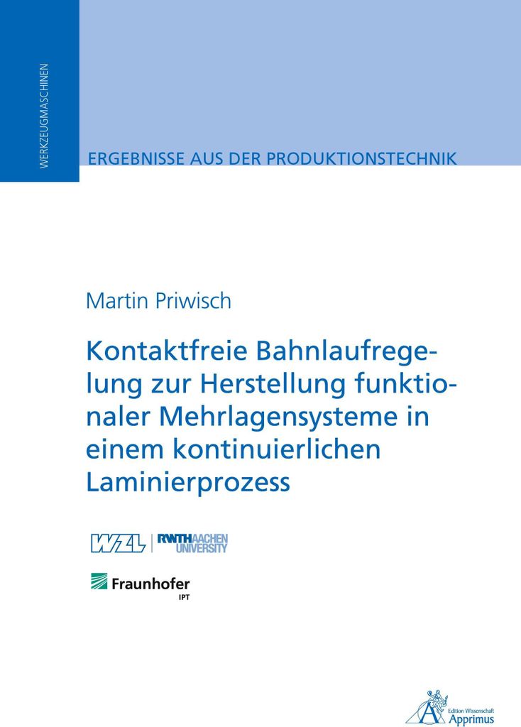 Kontaktfreie Bahnlaufregelung zur Herstellung funktionaler Mehrlagensysteme in einem kontinuierlichen Laminierprozess