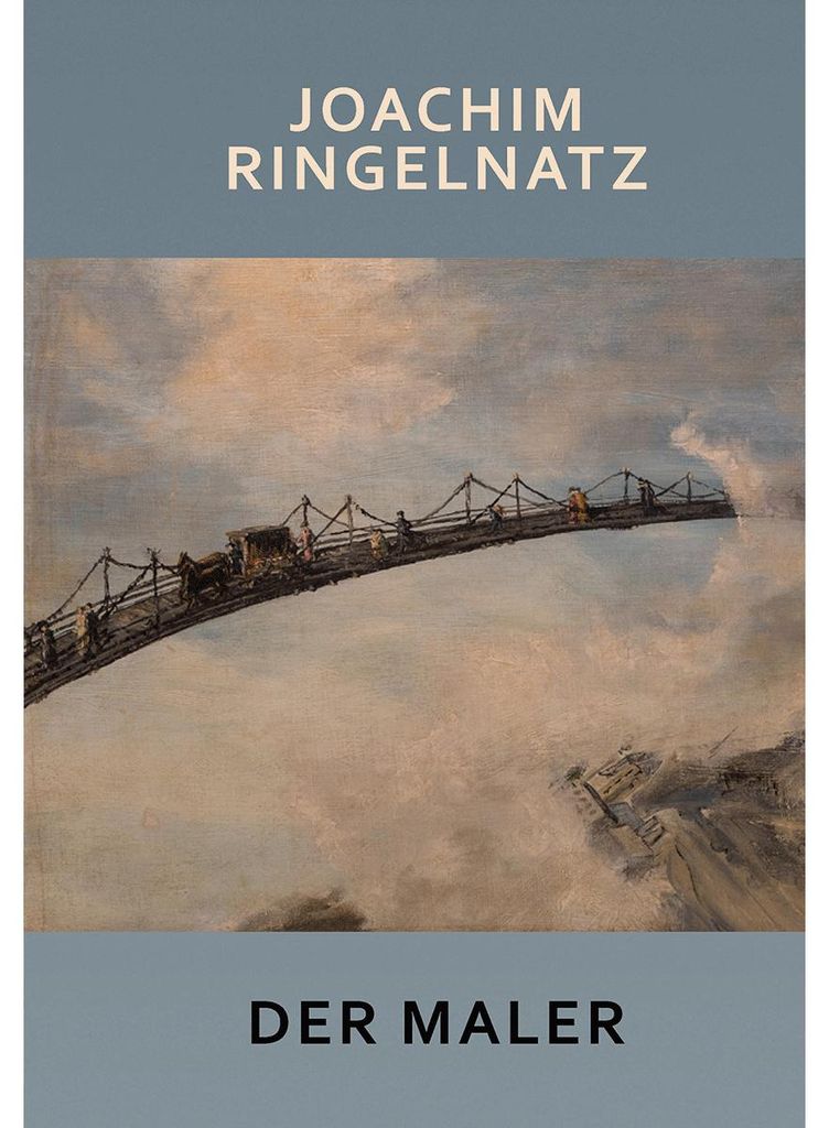 Joachim Ringelnatz. Der Maler. Produktbild 