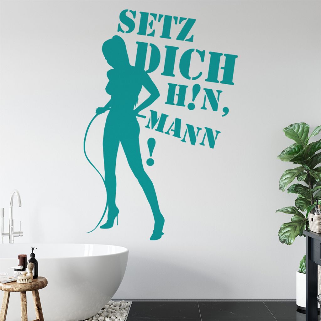 Setz Dich hin Mann! Wandtattoo in 6 Größen - Wandaufkleber Wall Sticker - Dekoration, Küche, Wohnzimmer, Schlafzimmer, Badezimmer
