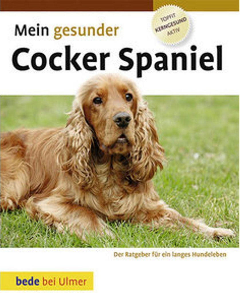Mein gesunder Cocker Spaniel, Bede Mein gesunder Hund