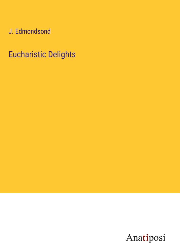 Eucharistic Delights
